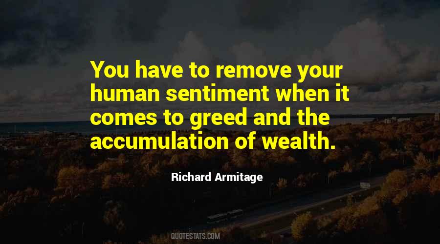 Quotes About Wealth And Greed #42594