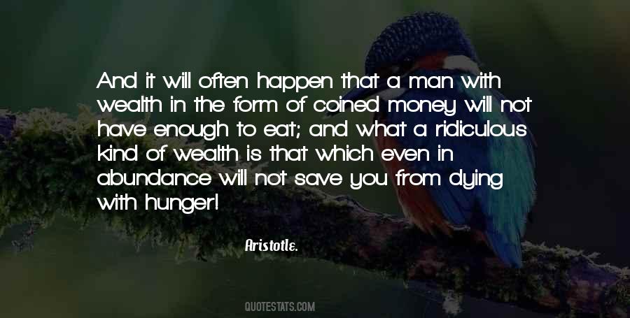 Quotes About Wealth And Greed #591929