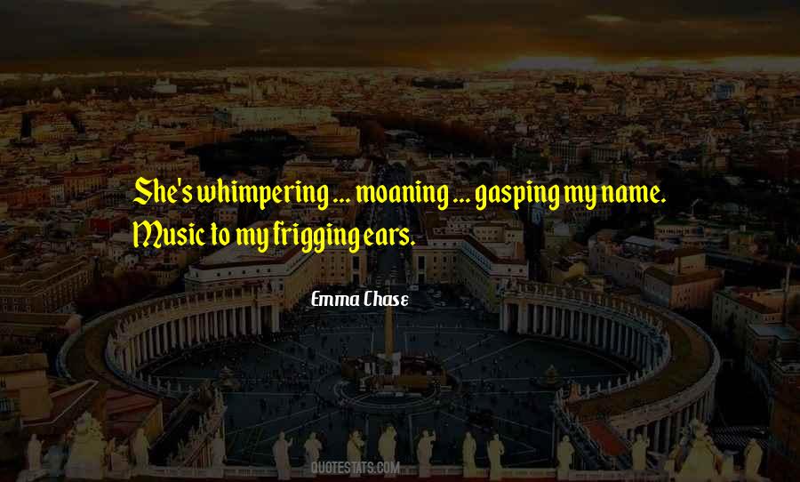 Music To My Ears Quotes #1133253