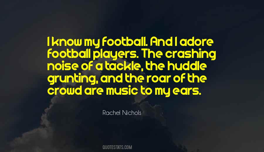 Music To My Ears Quotes #301507