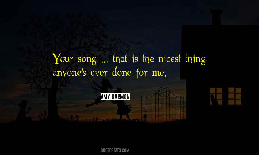 Nicest Thing Quotes #579586