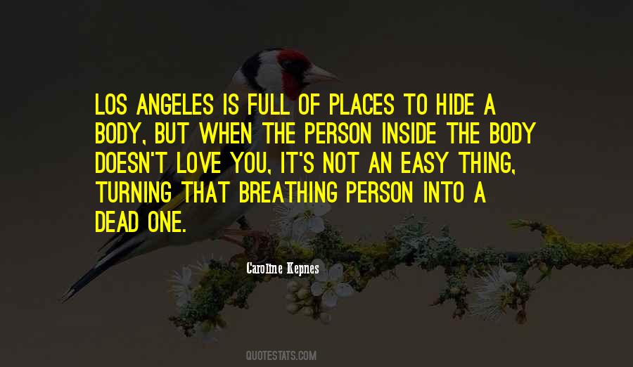 Quotes About Hide Love #483418