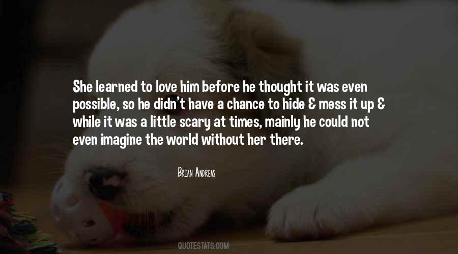 Quotes About Hide Love #673695