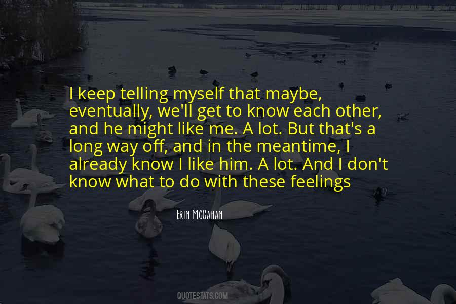 Quotes About The Meantime #137512