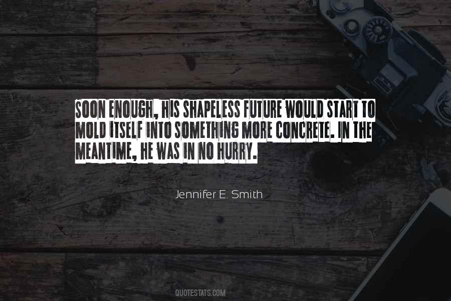 Quotes About The Meantime #456059