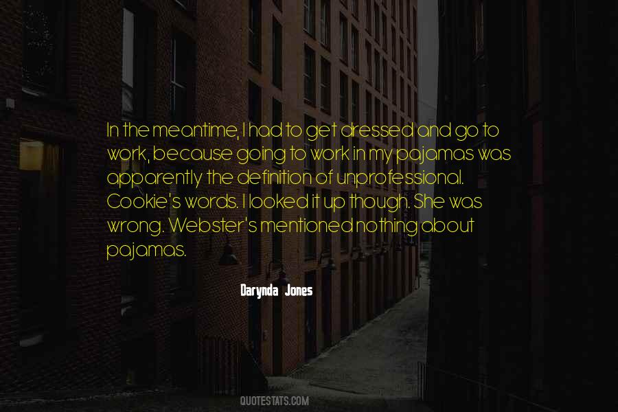 Quotes About The Meantime #58710