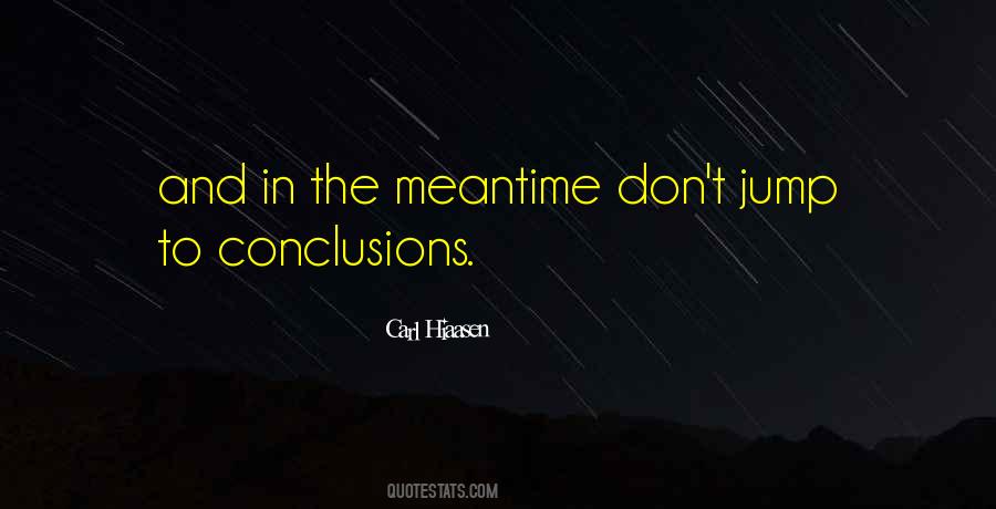 Quotes About The Meantime #622628