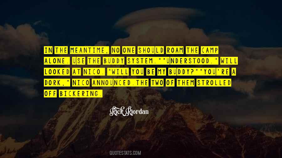 Quotes About The Meantime #726838