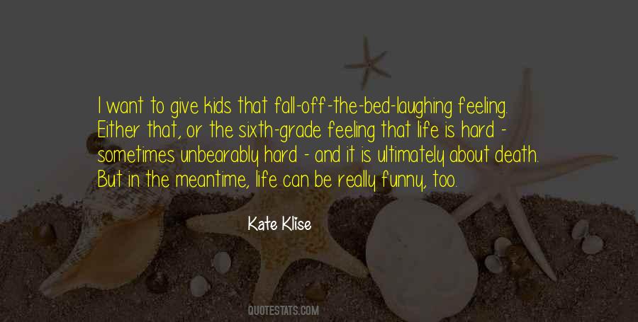 Quotes About The Meantime #728388