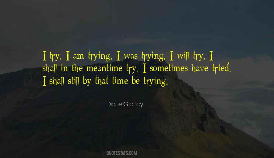 Quotes About The Meantime #797510