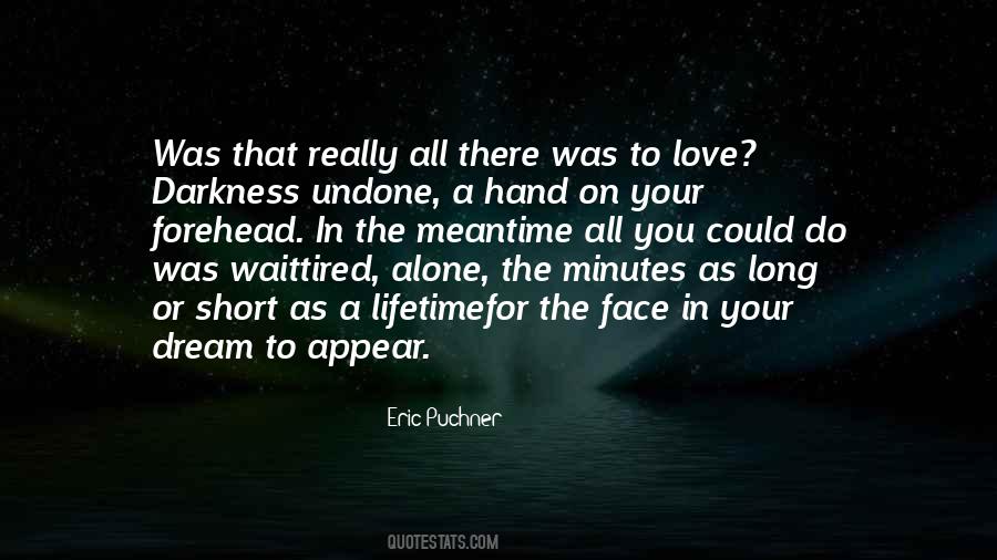 Quotes About The Meantime #887021
