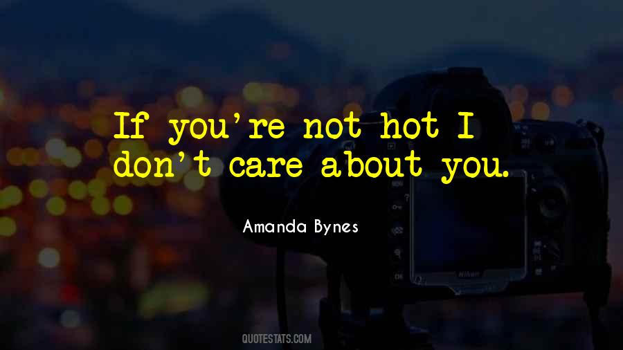 Quotes About Care About You #1195640