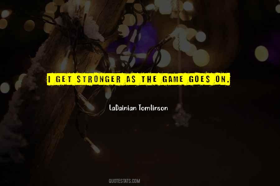 Get Stronger Quotes #168204