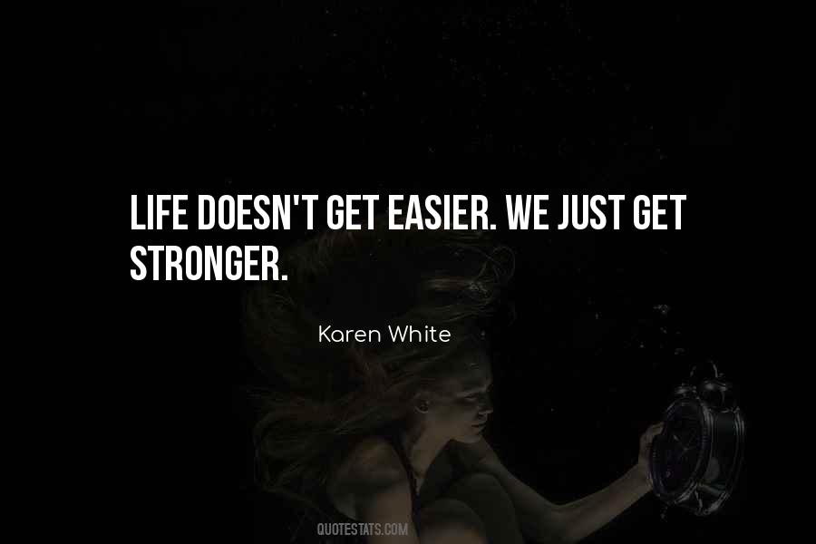 Get Stronger Quotes #354695