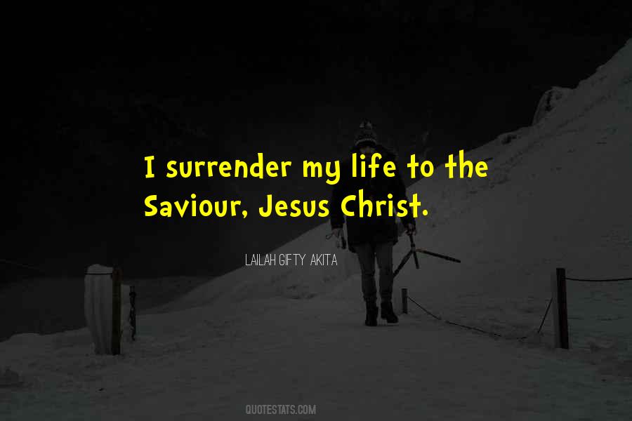 Saviour Christian Life Quotes #1221649