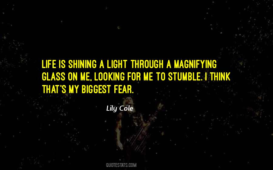 Quotes About Light Shining Through #1195780