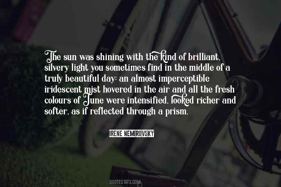 Quotes About Light Shining Through #691019