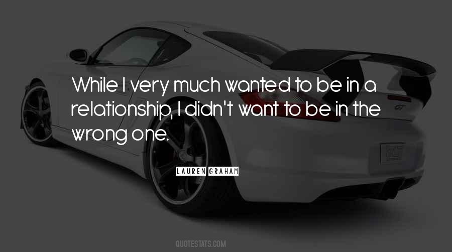 Quotes About Want To Be In A Relationship #596899