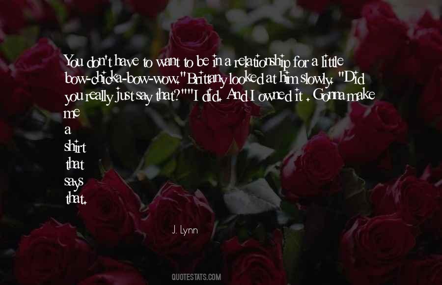 Quotes About Want To Be In A Relationship #690287