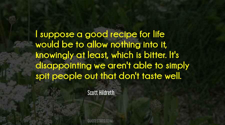 Quotes About The Recipe Of Life #1315362