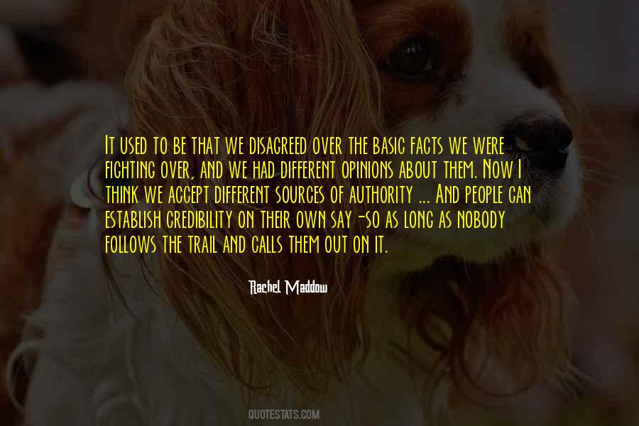 Quotes About Facts And Opinions #1011494