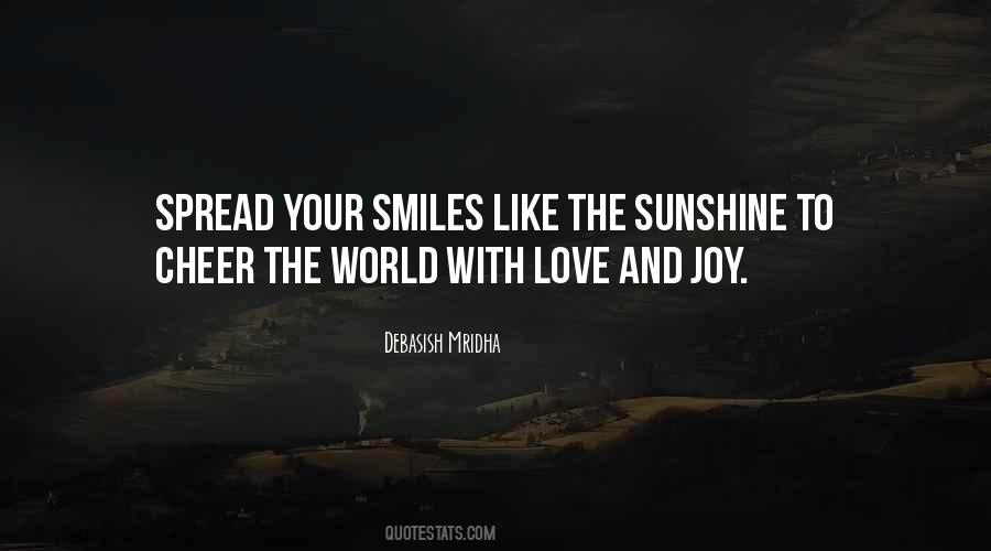 Quotes About Sunshine And Smiles #1168774