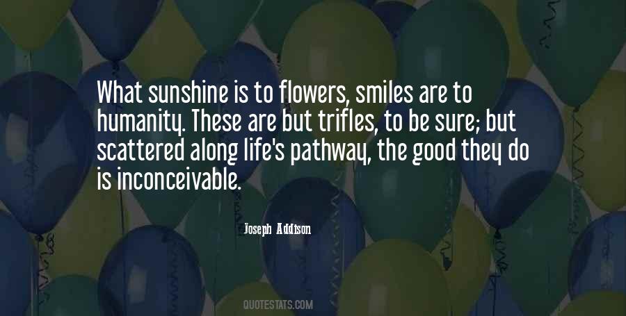 Quotes About Sunshine And Smiles #1436088