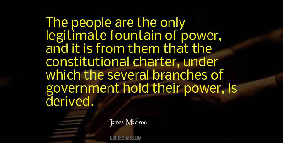 Quotes About Branches Of Government #1732566