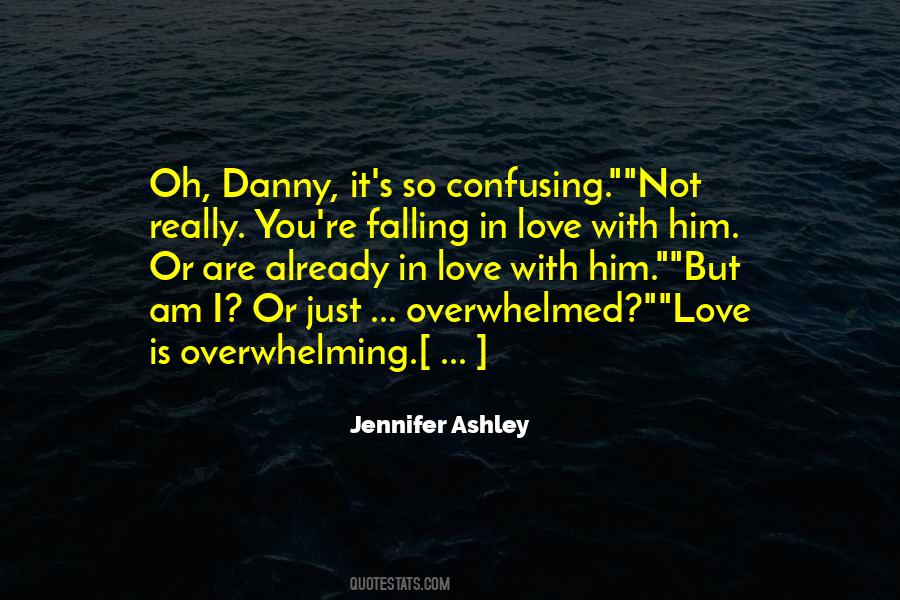 Love Overwhelmed Quotes #790851