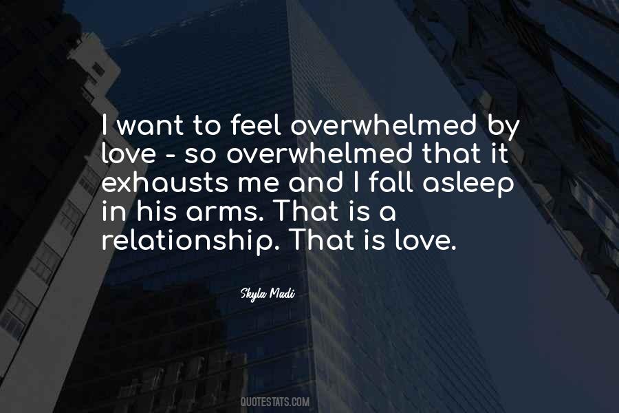 Love Overwhelmed Quotes #864066