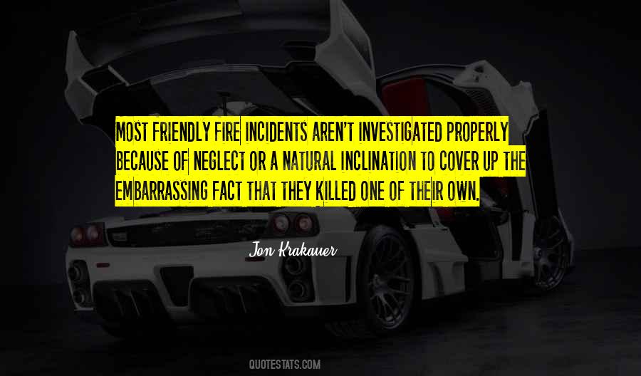 Quotes About Friendly Fire #1018319