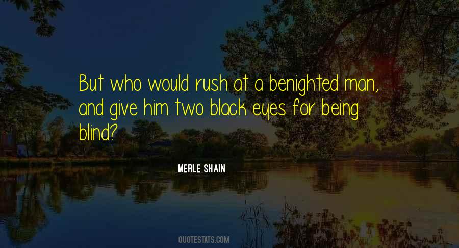Quotes About Blind Eyes #100258