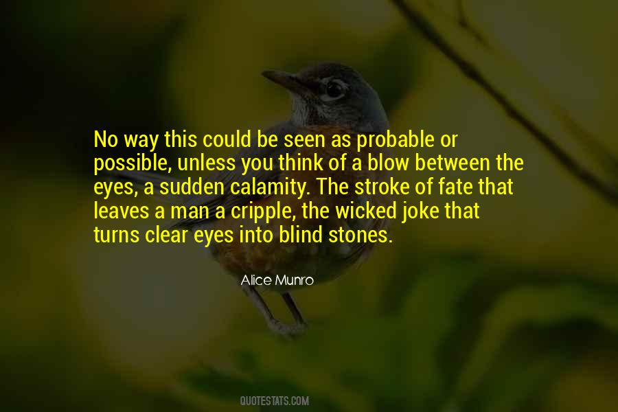 Quotes About Blind Eyes #151850