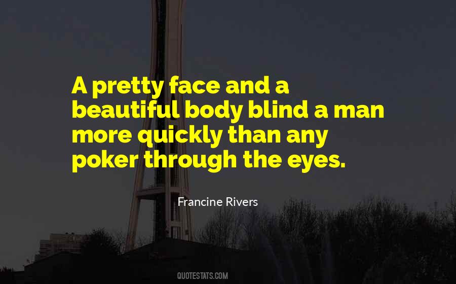 Quotes About Blind Eyes #335044