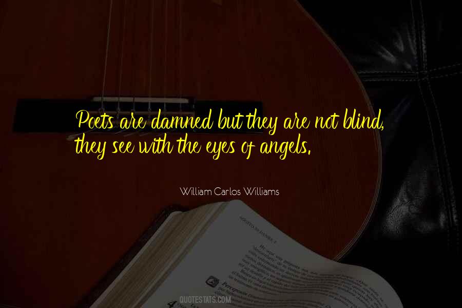 Quotes About Blind Eyes #491250
