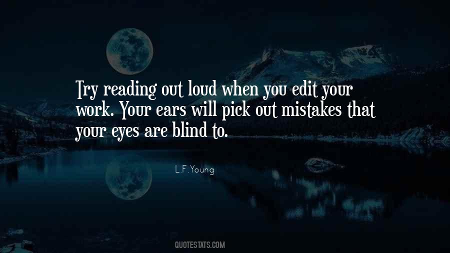 Quotes About Blind Eyes #574539