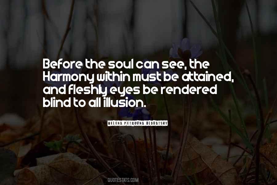 Quotes About Blind Eyes #588501