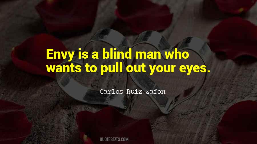Quotes About Blind Eyes #589040