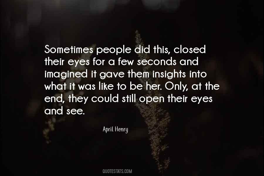 Quotes About Blind Eyes #675513