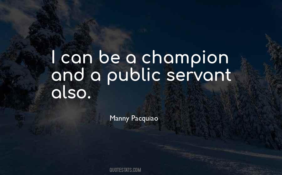 Quotes About Public Servants #203706
