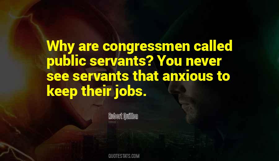 Quotes About Public Servants #692375