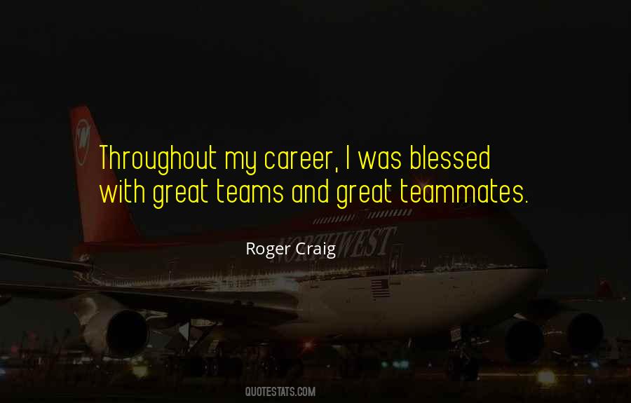 Quotes About Great Teams #1053253