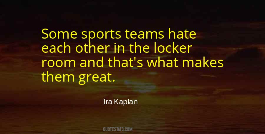 Quotes About Great Teams #1070103