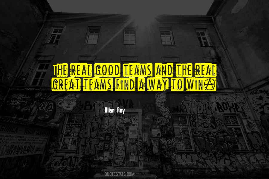 Quotes About Great Teams #21483