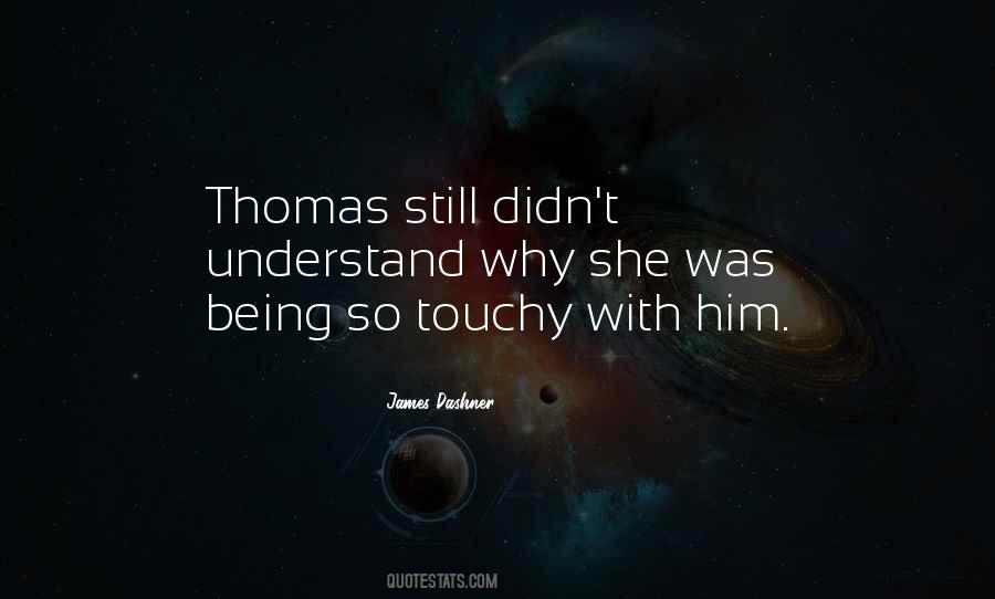 Very Touchy Quotes #989716