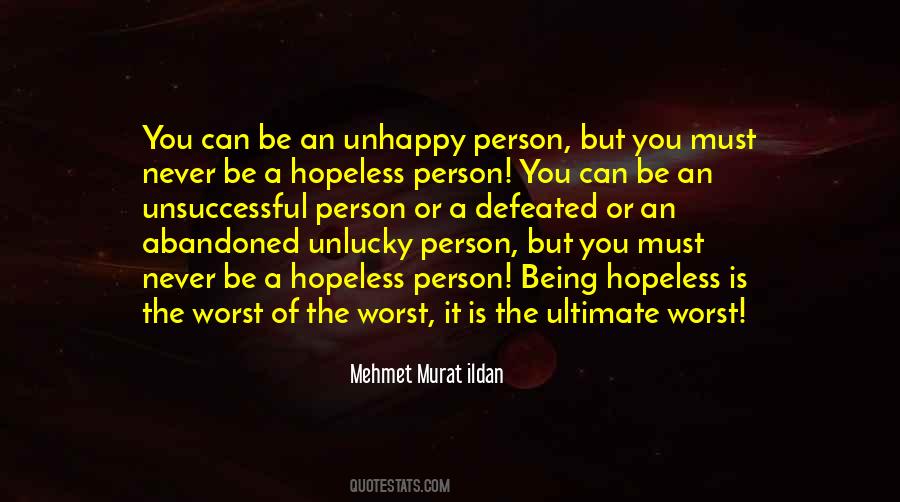Quotes About Hopeless Person #1414306