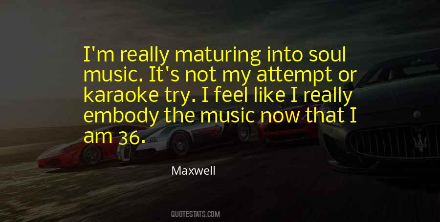 Quotes About Maturing #1846357