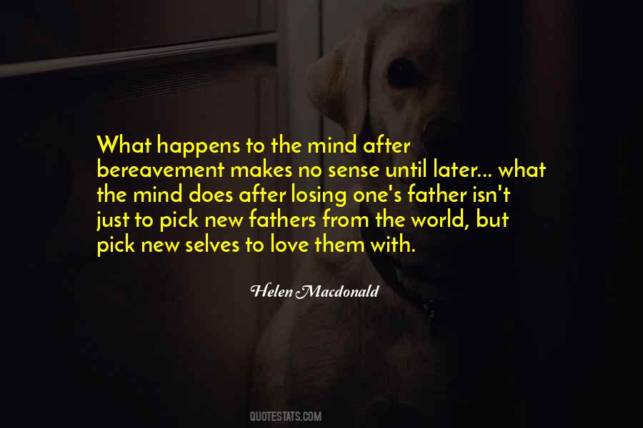 Quotes About Losing Your Father #1821642