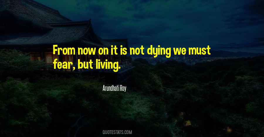 Not Dying Quotes #993541