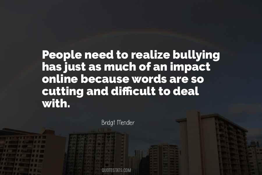Quotes About Online Bullying #92075